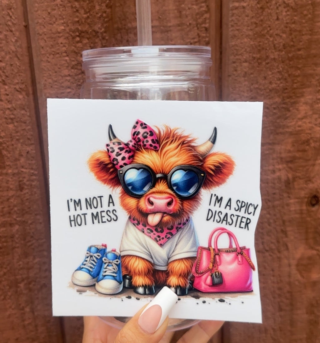 š„ 16-24 oz. āIām Not a Hot Mess, Iām a Spicy Disasterā Cow Cup