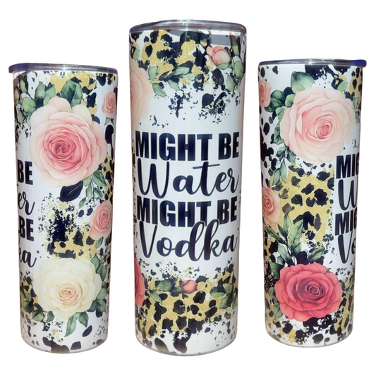20 oz. “Might Be Water, Might Be Vodka” Floral Leopard Tumbler