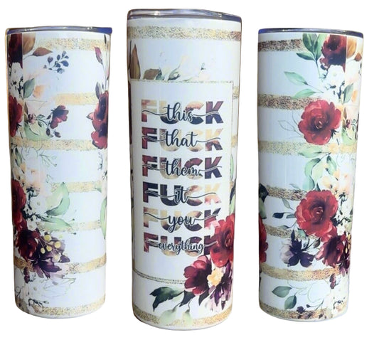 20 oz. Floral Gold Stripe “F-It” Tumbler