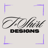 T-Shirt Designs