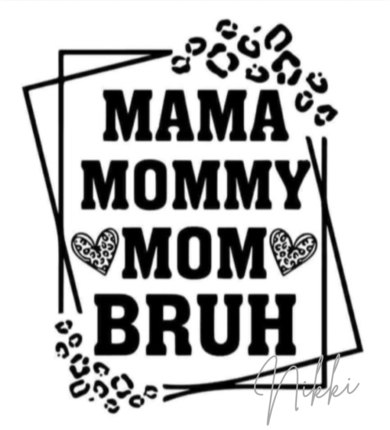 #13 - Mama Mommy…