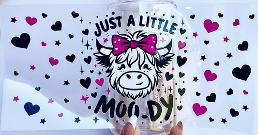 💖 16-24 oz. “Just a Little Moo-dy” Cup