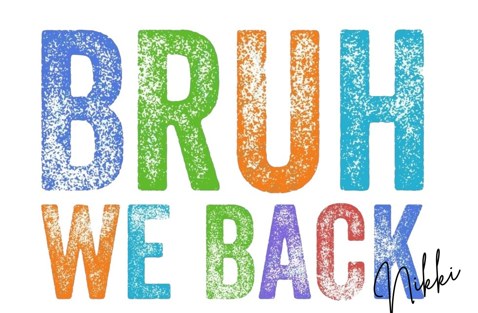 F. Bruh we back (T-shirt)